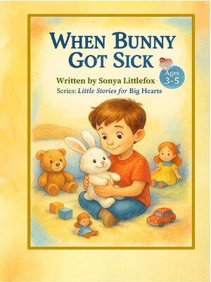 cover image of When Bunny Got Sick